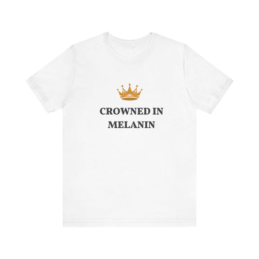Crowned in Melanin Tee